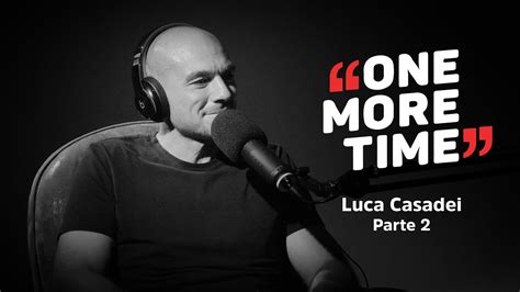 one more time luca casadei|‎ONE MORE TIME di Luca Casadei: Steven Basalari, la sua storia .